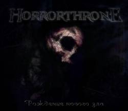 Horrorthrone : The Birth of a New Evil